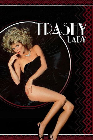 Trashy Lady Poster