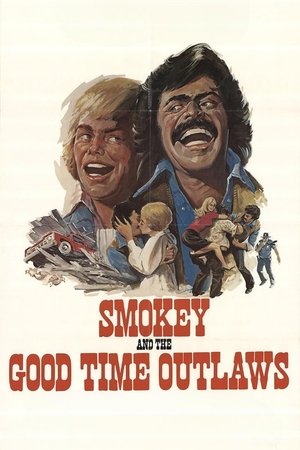 Smokey and the Good Time Outlaws Poster