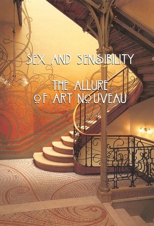 Sex and Sensibility: The Allure of Art Nouveau Poster