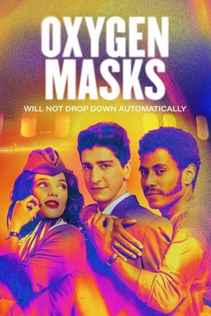 Oxygen Masks Will Not Drop Automatically Poster