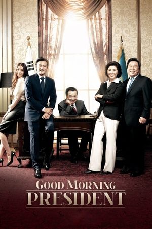 Good Morning President Poster