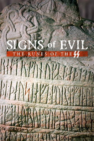 Signs of Evil - The Runes of the SS Poster