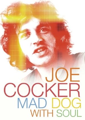 Joe Cocker: Mad Dog with Soul Poster