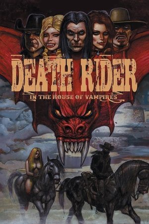 Death Rider in the House of Vampires Poster