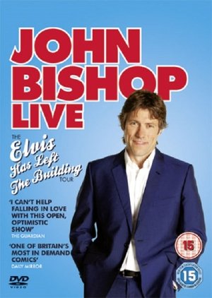 John Bishop Live: Elvis Has Left The Building Poster