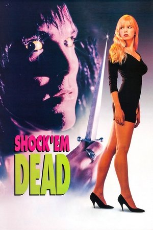 Shock 'Em Dead Poster