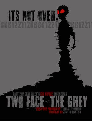 Two Face: The Grey Poster