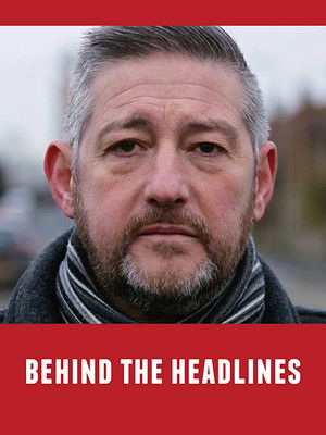 Behind the Headlines Poster