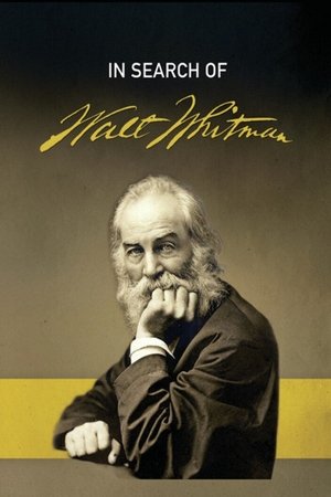 In Search of Walt Whitman, Part Two: The Civil War and Beyond (1861-1892) Poster
