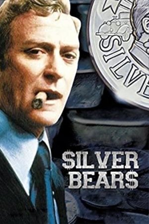 Silver Bears Poster