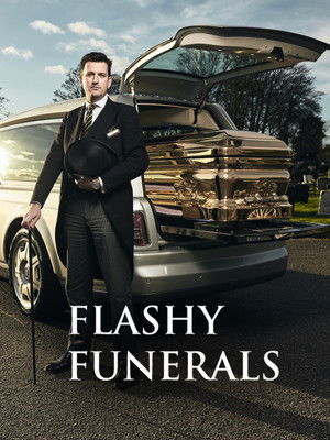 Flashy Funerals Poster