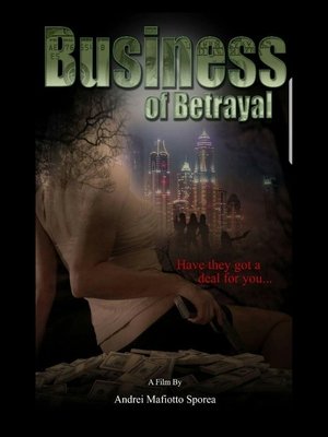 Business of Betrayal Poster