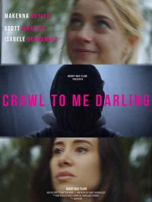 Crawl to Me Darling Poster