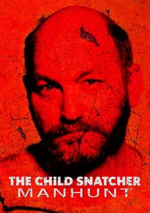The Child Snatcher: Manhunt Poster