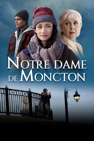 Notre Dame de Moncton Poster