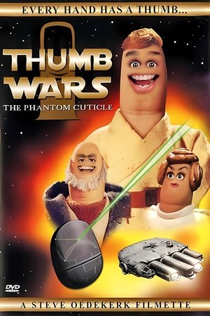 Thumb Wars: The Phantom Cuticle Poster
