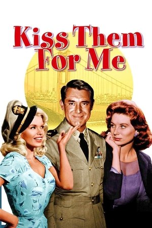 Kiss Them for Me Poster
