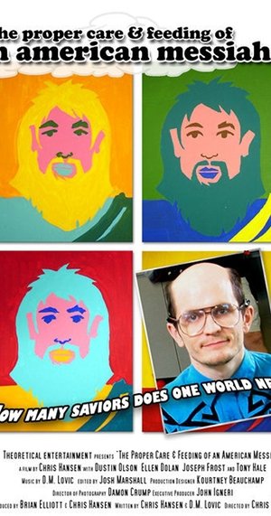 The Proper Care & Feeding of an American Messiah Poster