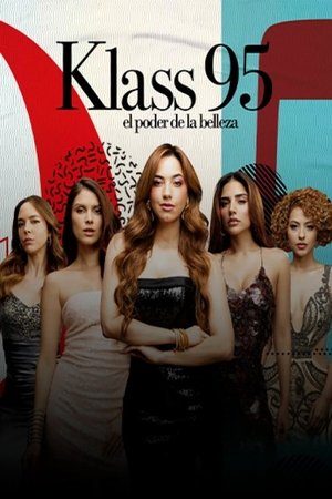 KLASS 95: The Power of Beauty Poster