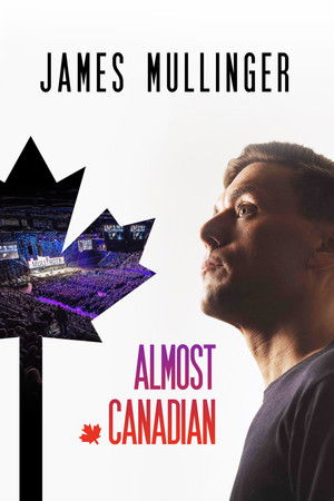 James Mullinger: Almost Canadian Poster