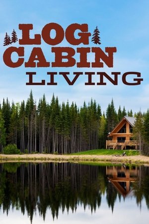 Log Cabin Living Poster