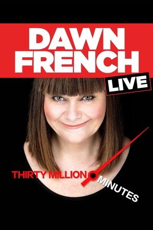 Dawn French Live: 30 Million Minutes Poster