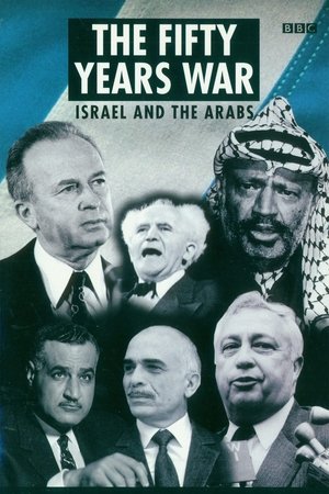 The 50 Years War: Israel and the Arabs Poster