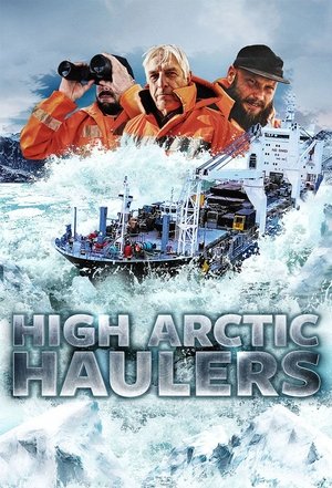 High Arctic Haulers Poster