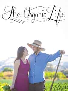 The Organic Life Poster