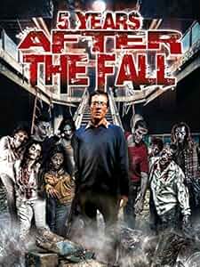 5 Years After the Fall Poster