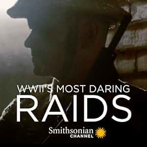 WWII's Most Daring Raids Poster
