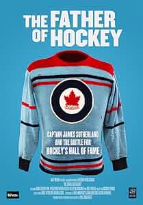 The Father of Hockey Poster