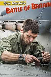 Guy Martin's Battle of Britain Poster