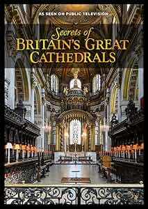 Secrets of Britain's Great Cathedrals Poster