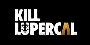 Kill Lupercal Poster