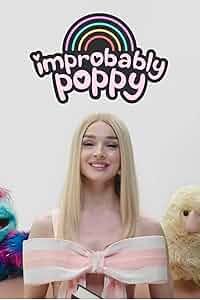 Improbably Poppy Poster