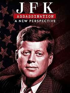 JFK Assassination: A New Perspective Poster
